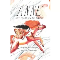 Uitgeverij Leopold Anne, Het Paard En De Rivier