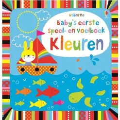 Uitgeverij Usborne Baby's Eerste Speel- En Voelboek Kleuren
