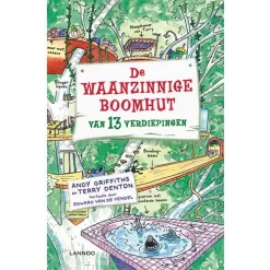 Uitgeverij Lannoo De Waanzinnige Boomhut Van 13 Verdiepingen