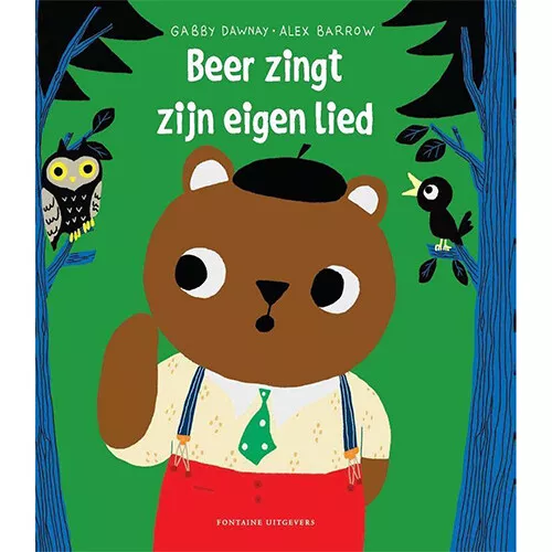 Fontaine Uitgevers Beer Zingt Zijn Eigen Lied 1 Fontaine Uitgevers Beer Zingt Zijn Eigen Lied