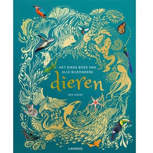 Uitgeverij Lannoo Het Dikke Boek Van Alle Bijzondere Dieren 1 Uitgeverij Lannoo Het Dikke Boek Van Alle Bijzondere Dieren