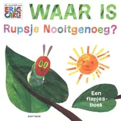 Uitgeverij Gottmer Flapjesboek Waar Is Rupsje Nooitgenoeg?