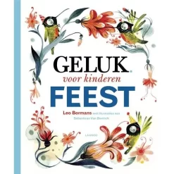 Uitgeverij Lannoo Geluk Voor Kinderen - Feest