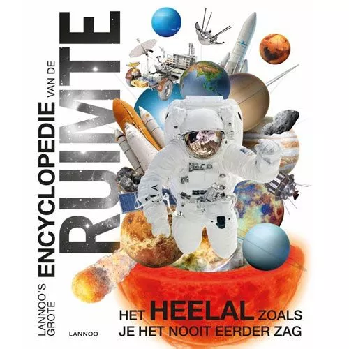 Uitgeverij Lannoo Grote Encyclopedie Van De Ruimte 1 Uitgeverij Lannoo Grote Encyclopedie Van De Ruimte