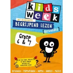 Uitgeverij Van Holkema & Warendorf Kidsweek: Het Allerleukste Begrijpend Lezen Oefenboek - Groep 6 En 7