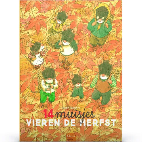 Uitgeverij Clavis 14 Muisjes Vieren De Herfst 1 Uitgeverij Clavis 14 Muisjes Vieren De Herfst