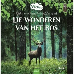 Uitgeverij Clavis Wow! De Wonderen Van Het Bos