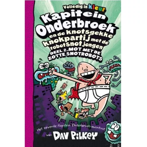 Uitgeverij De Fontein Kapitein Onderbroek En Knotsgekke Knokpartij - Deel 7 1 Uitgeverij De Fontein Kapitein Onderbroek En Knotsgekke Knokpartij - Deel 7