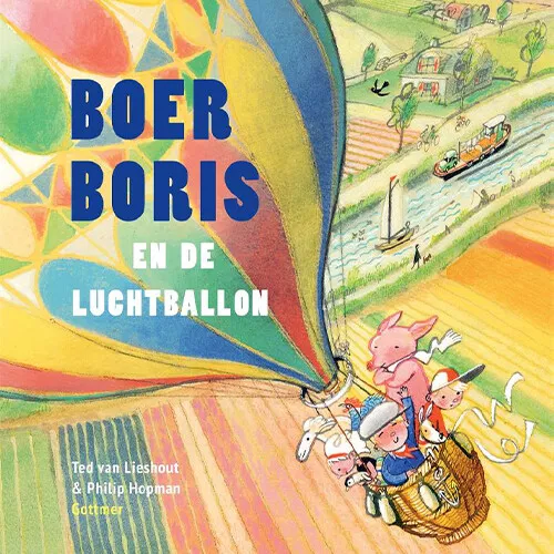 Uitgeverij Gottmer Boer Boris En De Luchtballon 1 Uitgeverij Gottmer Boer Boris En De Luchtballon