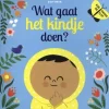 Uitgeverij Gottmer Flapjesboek Wat Gaat Het Kindje Doen?