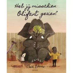 Uitgeverij Gottmer Heb Jij Misschien Olifant Gezien?