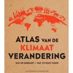 Uitgeverij Van Holkema & Warendorf Atlas Van De Klimaatverandering