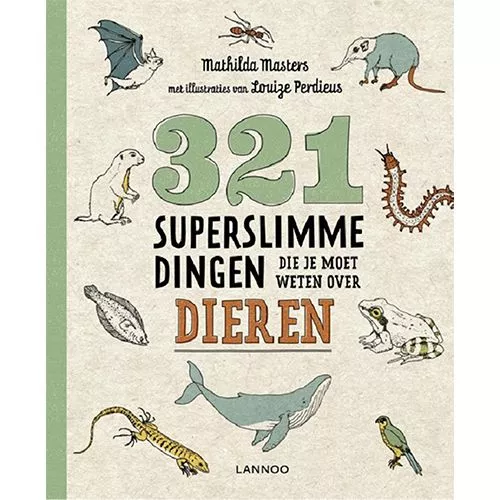 Uitgeverij Lannoo 321 Superslimme Dingen - Dieren 1 Uitgeverij Lannoo 321 Superslimme Dingen - Dieren