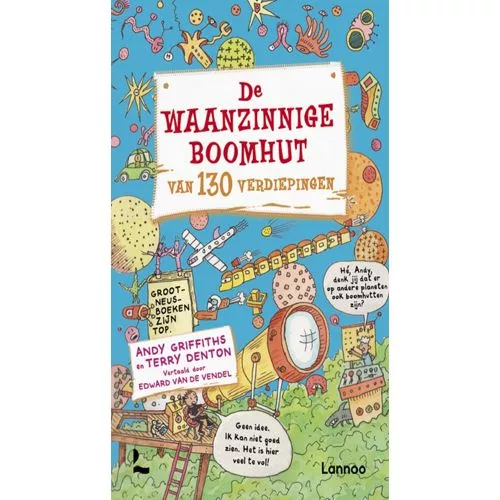 Uitgeverij Lannoo De Waanzinnige Boomhut Van 130 Verdiepingen 1 Uitgeverij Lannoo De Waanzinnige Boomhut Van 130 Verdiepingen