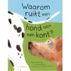 Uitgeverij Lemniscaat Waarom Ruikt Een Hond Aan Een Kont?