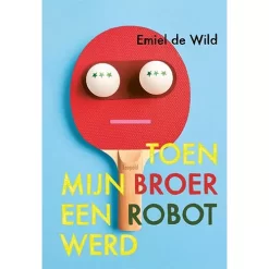 Uitgeverij Leopold Toen Mijn Broer Een Robot Werd