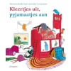 Uitgeverij Ploegsma Kleertjes Uit, Pyjamaatjes Aan