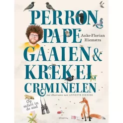 Uitgeverij Ploegsma Perronpapegaaien En Krekel-criminelen