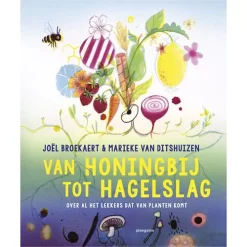 Uitgeverij Ploegsma Van Honingbij Tot Hagelslag