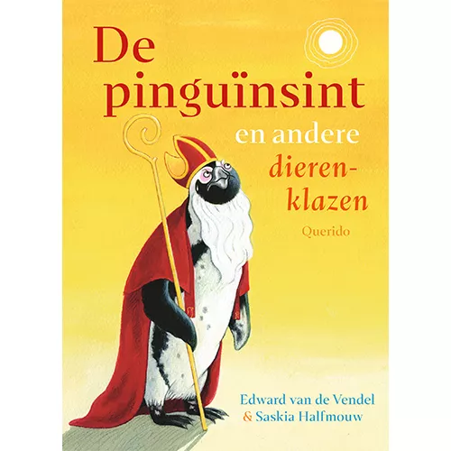 Uitgeverij Querido De Pinguïnsint En Andere Dierenklazen 1 Uitgeverij Querido De Pinguïnsint En Andere Dierenklazen