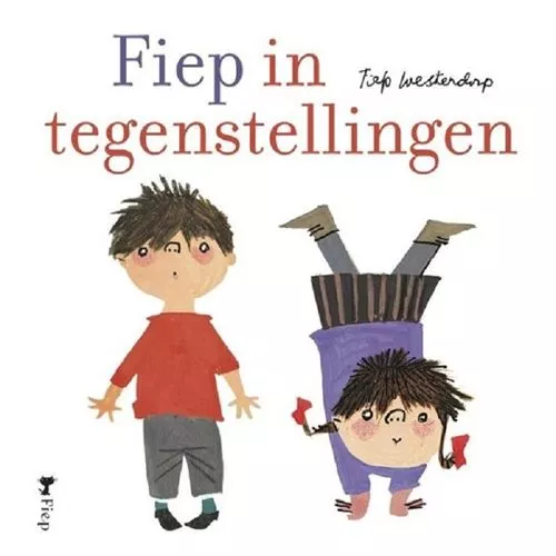 Uitgeverij Querido Kartonboek Fiep In Tegenstellingen 1 Uitgeverij Querido Kartonboek Fiep In Tegenstellingen