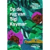 Uitgeverij Querido Op De Rug Van Bigi Kayman