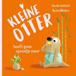 Uitgeverij Rebo Kleine Otter Hoeft Geen Speentje Meer