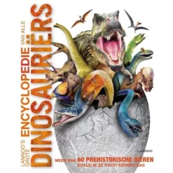 Uitgeverij Lannoo's Grote Encyclopedie Van Alle Dinosauriërs