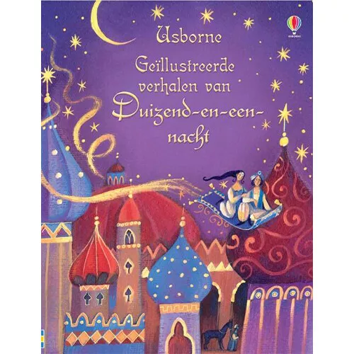 Uitgeverij Usborne Geïllustreerde Verhalen Van Duizend-en-een-nacht 1 Uitgeverij Usborne Geïllustreerde Verhalen Van Duizend-en-een-nacht