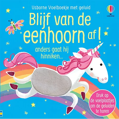 Uitgeverij Usborne Voelboekje Met Geluid Blijf Van De Eenhoorn Af! 1 Uitgeverij Usborne Voelboekje Met Geluid Blijf Van De Eenhoorn Af!