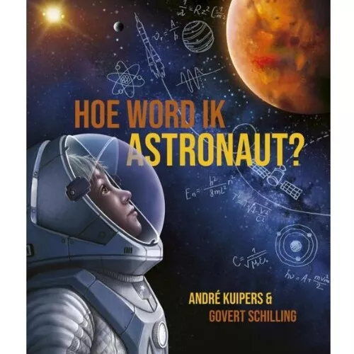 Uitgeverij Witte Leeuw Hoe Word Ik Astronaut? 1 Uitgeverij Witte Leeuw Hoe Word Ik Astronaut?