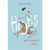 Uitgeverij Zwijsen Hoe Hors Een Politiepaard Werd