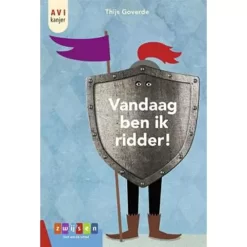 Uitgeverij Zwijsen Vandaag Ben Ik Ridder!