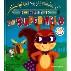 Veltman Uitgevers Ster In Je Eigen Verhaal: De Superheld