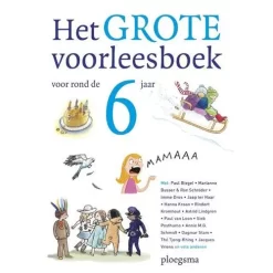 Uitgeverij Ploegsma Het Grote Voorleesboek Voor Rond De 6 Jaar